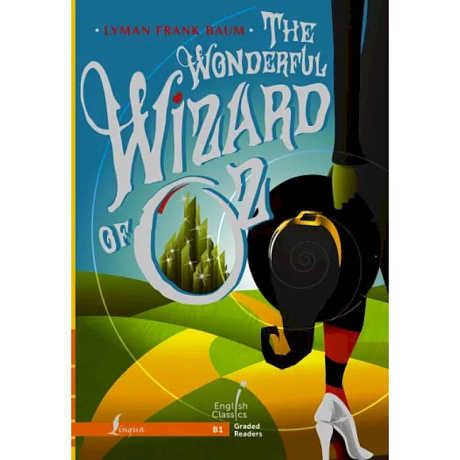 Фото The Wonderful Wizard of Oz. B1