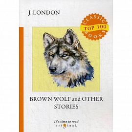 Brown Wolf and Other Stories