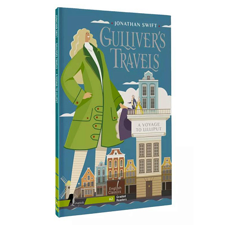 Фото Gulliver`s Travels. A Voyage to Lilliput. A2