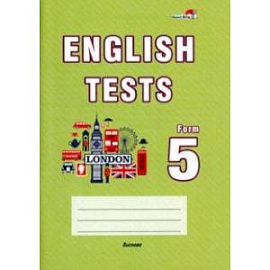 English tests. Form 5. Тематический контроль. 5 класс