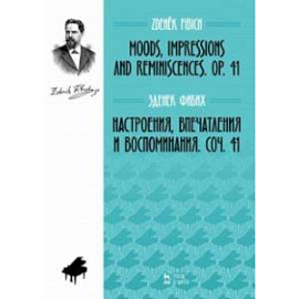 Настроения, впечатления и воспоминания. Соч. 41. Ноты