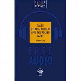Tales of King Arthur and the Round Table. QR-код для аудио