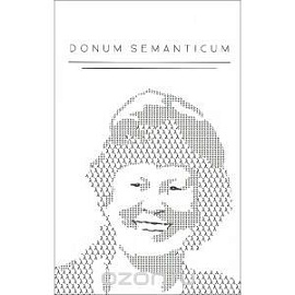 Donum semanticum: Opera linguistica et logica