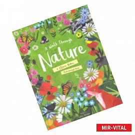 Walk Through Nature. A Clover Robin Peek-Through Book