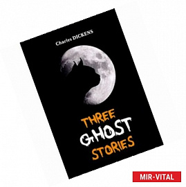 Three Ghost Stories