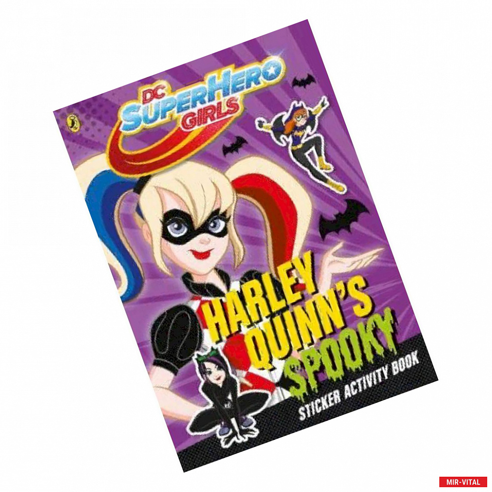 Фото DC Super Hero Girls. Harley Quinn's Spooky. Sticker Activity Book