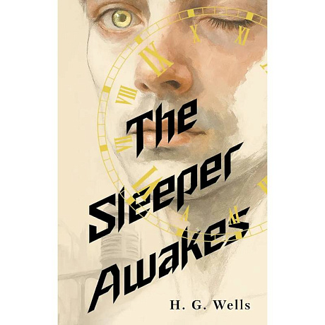 Фото The Sleeper Awakes = Когда Спящий проснётся