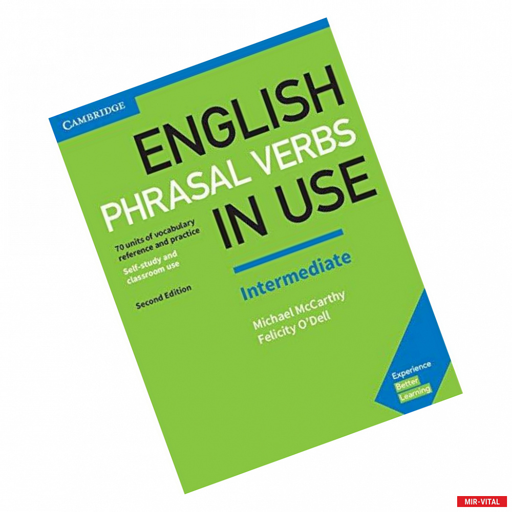 Фото English Phrasal Verbs in Use. Intermediate. 70 units of vocabulary reference and practice