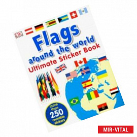 Flags Around the World. Ultimate Sticker Book