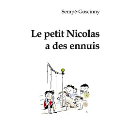 У маленького Николя неприятности. Книга для чтения на французском языке. Для начинающих