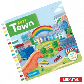 Busy Town. Board book