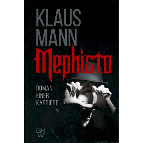 Фото Mephisto. Roman einer Karriere