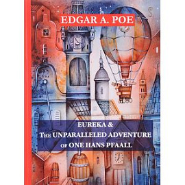 Eureka: The Unparalleled Adventure of One Hans Pfaall