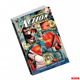 Супермен. Action Comics. Книга 3. Конец времен