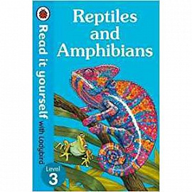 Reptiles and Amphibians