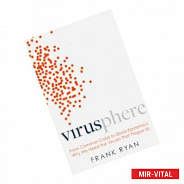 Virusphere: From Common Colds to Ebola Epidemics