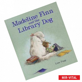 Madeline Finn and the Library Dog