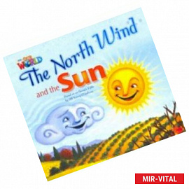 Our World 2: Big Rdr - The North Wind and the Sun