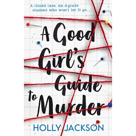 A Good Girl's Guide to Murder