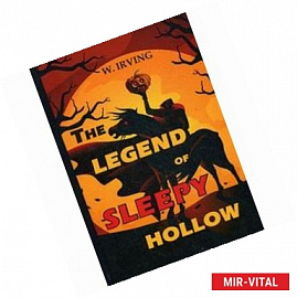 The Legend of Sleepy Hollow