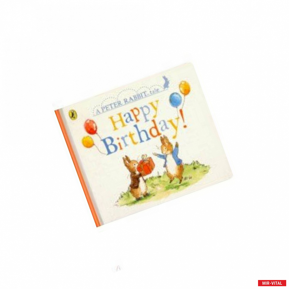 Фото Peter Rabbit Tales. Happy Birthday