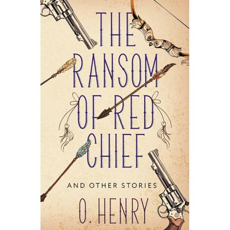 Фото The Ransom of Red Chief and other stories