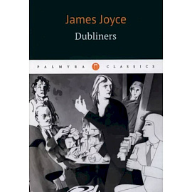 James Joyce: Dubliners