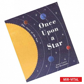 Once Upon a Star: The Story of Our Sun