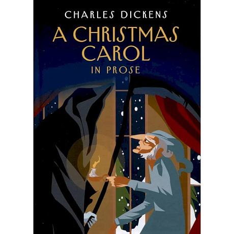 Фото A Christmas Carol in Prose. Being a Ghost Story of Christmas