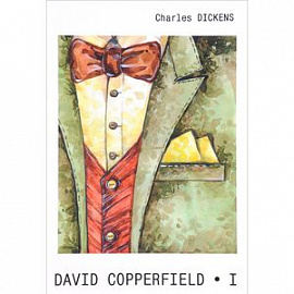 David Copperfield. Part 1