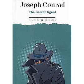 The Secret Agent: A Simple Tale