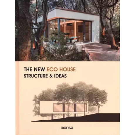 Фото The New Eco House: Structure & Ideas