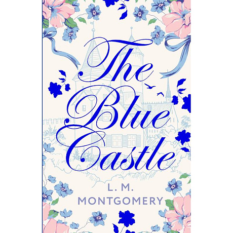 Фото The Blue Castle. (Книга на английском языке)