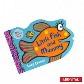 Little Fish and Mummy