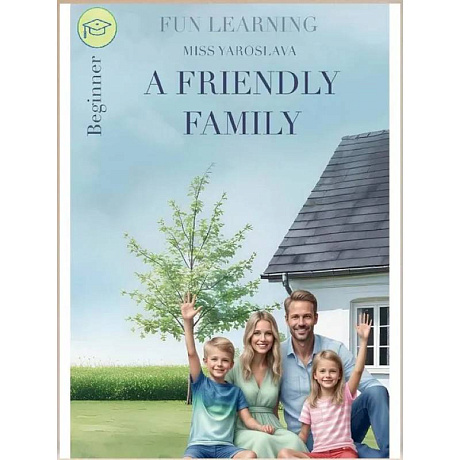 Фото A friendly family книга на англ.языке