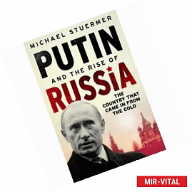 PUTIN and the rise of Russia