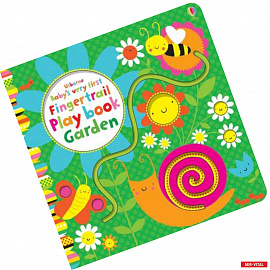 Baby's Very First Fingertrail Play Book. Garden