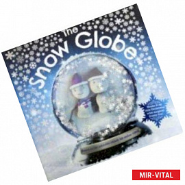 Snow Globe, the  (HB) illustr.