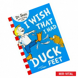 I Wish That I Had Duck Feet