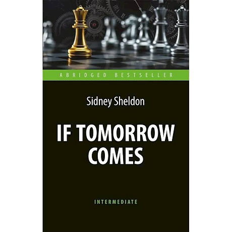 Фото If Tomorrow Comes = Если наступит завтра: книга для чтения на английском языке