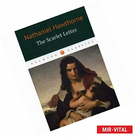 The Scarlet Letter / Алая буква